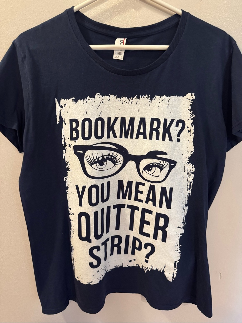 Book Lovers T Shirt Navy "Bookmark? You Mean Quitter Strip?" Sz Large